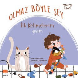 Olmaz Böyle Şey / İlk Kelimelerim - Evim - Uçan Fil