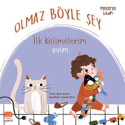 Olmaz Böyle Şey / İlk Kelimelerim - Evim - 1