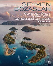 Ölmeden Önce Türkiye'de Görülmesi Gereken Yerler - Altın Kitaplar