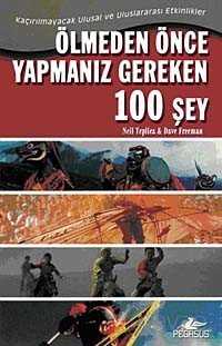 Ölmeden Önce Yapmanız Gereken 100 Şey - 1