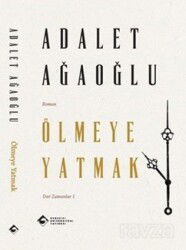 Ölmeye Yatmak - Boğaziçi Üniversitesi Yayınevi