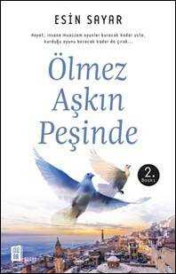 Ölmez Aşkın Peşinde - Mona Kitap