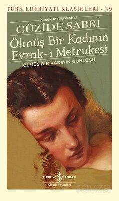 Ölmüş Bir Kadının Evrak-ı Metrukesi (Ciltli) - 1