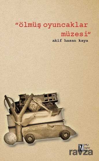 Ölmüş Oyuncaklar Müzesi - İz Yayıncılık