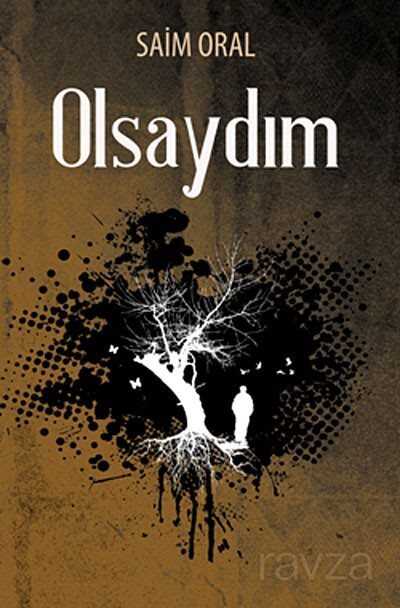 Olsaydım - 1