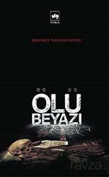 Ölü Beyazı - Ötüken Neşriyat