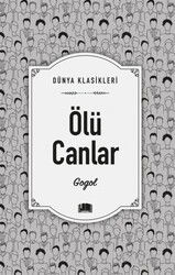 Ölü Canlar / Dünya Klasikleri - Ema Kitap