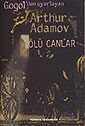Ölü Canlar / Arthur Adamov - 1
