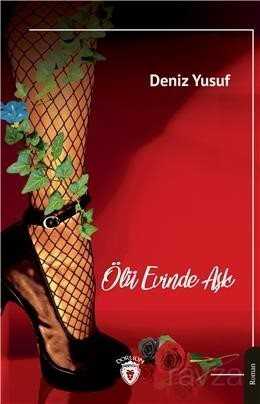 Ölü Evinde Aşk - Dorlion Yayınevi