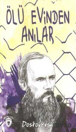 Ölü Evinden Anılar - Dorlion Yayınevi