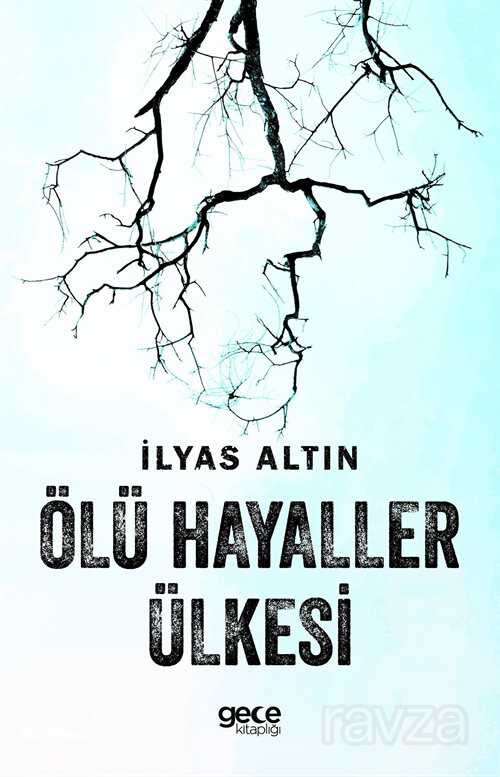 Ölü Hayaller Ülkesi - 1