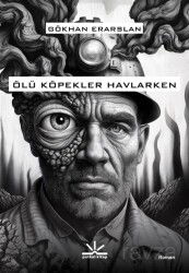 Ölü Köpekler Havlarken - Potkal Kitap