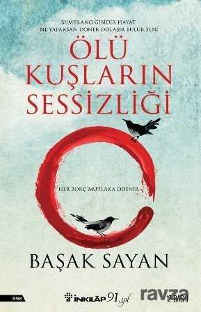 Ölü Kuşların Sessizliği - İnkılap Kitabevi