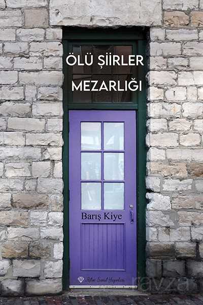 Ölü Şiirler Mezarlığı - 1