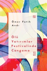 Ölü Yatırımlar Festivalinde Cangama - Ketebe Yayınevi
