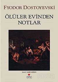 Ölüler Evinden Notlar - 1