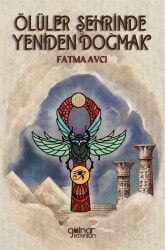 Ölüler Şehrinde Yeniden Doğmak - Gülnar Yayınları