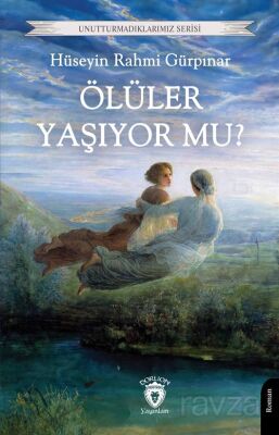 Ölüler Yaşıyor mu? - 1