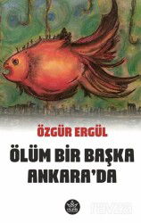 Ölüm Bir Başka Ankara'da - Elpis Yayınları