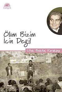 Ölüm Bizim İçin Değil - 1