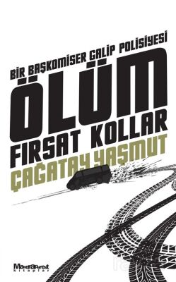 Ölüm Fırsat Kollar - 1