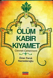 Ölüm Kabir Kıyamet Cennet ve Cehennem - Medine Yayıncılık