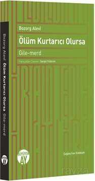 Ölüm Kurtarıcı Olursa - Büyüyenay Yayıncılık