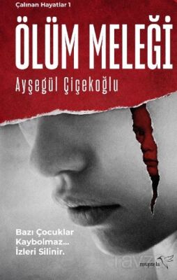 Ölüm Meleği / Çalınan Hayatlar 1 - 1