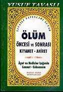 Ölüm Öncesi ve Sonrası Kıyamet-Ahiret (Kod: B/38) - Tavaslı Yayınları