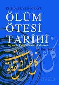 Ölüm Ötesi Tarihi - Çağrı Yayınları