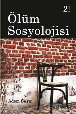 Ölüm Sosyolojisi - Phoenix Yayınevi
