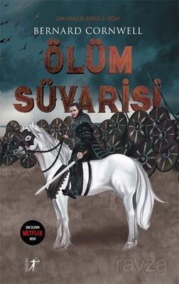 Ölüm Süvarisi / Son Krallık Serisi (2. Kitap) - 1