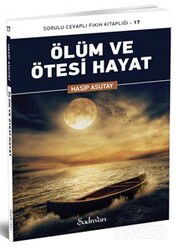 Ölüm ve Ötesi Hayat - Şadırvan