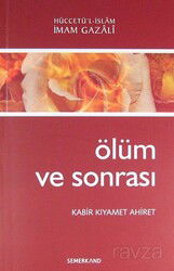 Ölüm ve Sonrası / Kabir, Kıyamet, Ahiret - Semerkand Yayıncılık