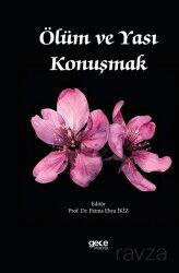 Ölüm ve Yası Konuşmak - Gece Kitaplığı