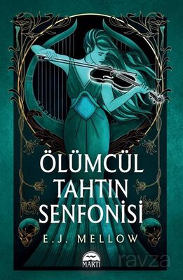 Ölümcül Tahtın Senfonisi (Karton Kapak) - 1