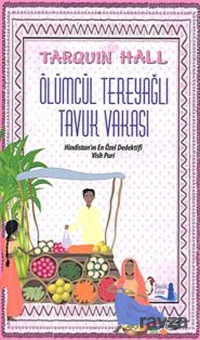 Ölümcül Tereyağlı Tavuk Vakası - 1