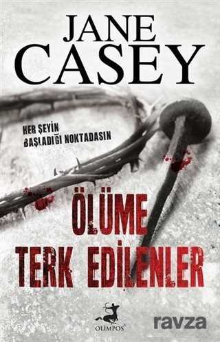 Ölüme Terk Edilenler - Olimpos Yayınları