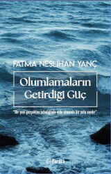 Olumlamaların Getirdiği Güç - Baraka Kitap