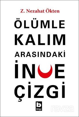 Ölümle Kalım Arasındaki İnce Çizgi - 1