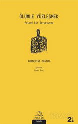 Ölümle Yüzleşmek - Pinhan Yayıncılık