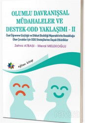 Olumlu Davranışsal Müdahaleler ve Destek-Odd Yaklaşımı II - Eğiten Kitap