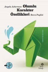 Olumlu Karakter Özellikleri - Hep Kitap