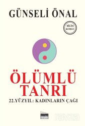 Ölümlü Tanrı - Siyah Beyaz Yayınları