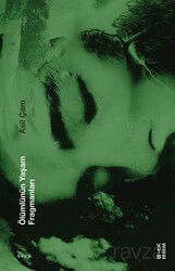 Ölümlünün Yaşam Fragmanları - Ketebe Yayınevi