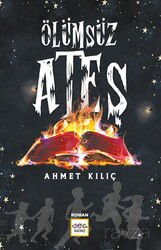 Ölümsüz Ateş - Nar Yayınları