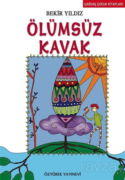 Ölümsüz Kavak - Özyürek Yayınevi