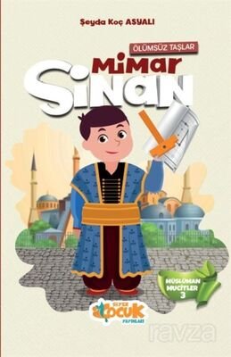Ölümsüz Taşlar Mimar Sinan / Müslüman Mucitler 3 - 1