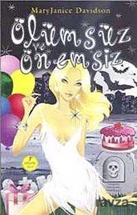 Ölümsüz ve Önemsiz - Artemis Yayınları