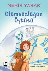 Ölümsüzlüğün Öyküsü - Bilgi Yayınevi